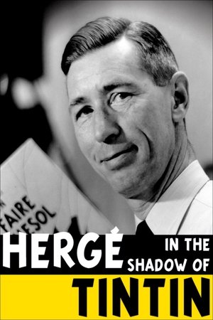 Watch Free Hergé: In the Shadow of Tintin (2016)
