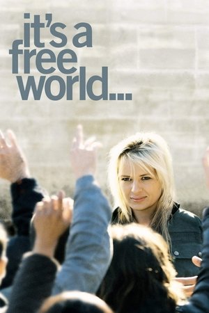 Watch Free Its a Free World (2007)