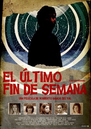 Watch Free Our Last Weekend (2011)