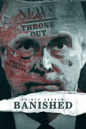Watch Free Prince Andrew Banished (2022)