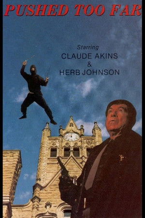 Watch Free Pushed Too Far (1988)