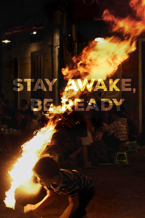 Watch Free Stay Awake, Be Ready (2019)