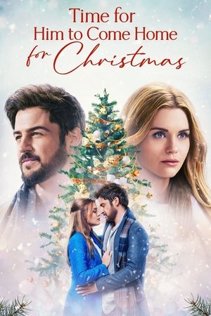 Watch Free Time for Him to Come Home for Christmas (2022)