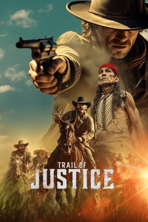 Watch Free Trail of Justice (2020)