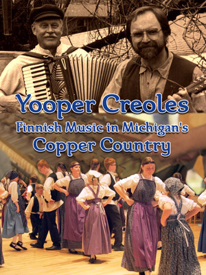 Watch Free Yooper Creoles Finnish Music in Michigans Copper Country (2019)