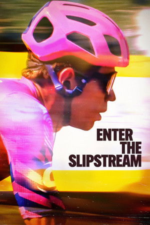 Watch Free Enter the Slipstream (2023)