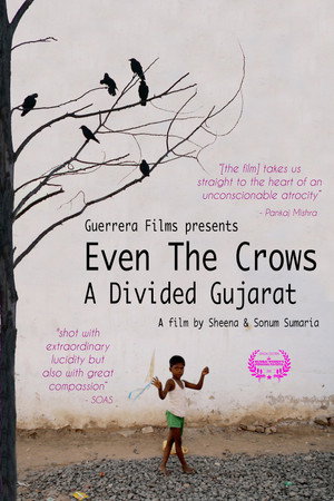 Watch Free Even the Crows A Divided Gujarat (2014)