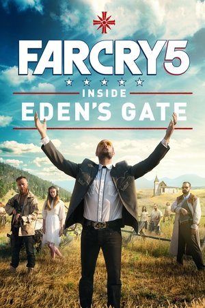 Watch Free Far Cry 5: Inside Edens Gate (2018)