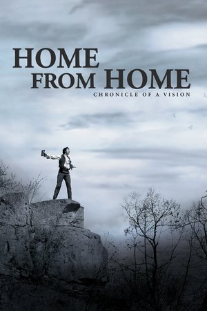 Watch Free Home from Home Chronicle of a Vision (2013)