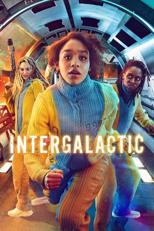 Watch Free Intergalactic (2021 )