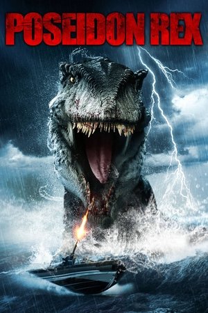 Watch Free Poseidon Rex (2013)