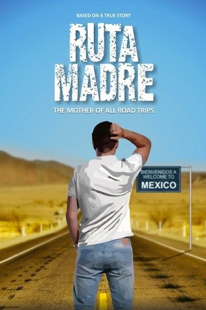 Watch Free Ruta Madre (2015)