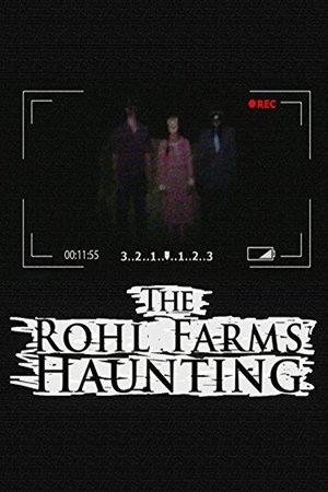 Watch Free The Rohl Farms Haunting (2013)