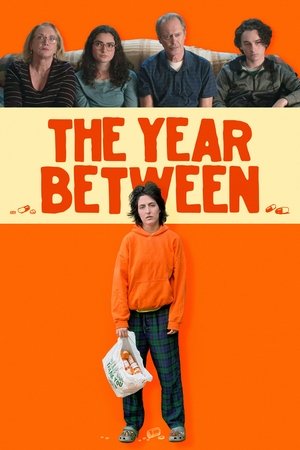 Watch Free The Year Between (2022)