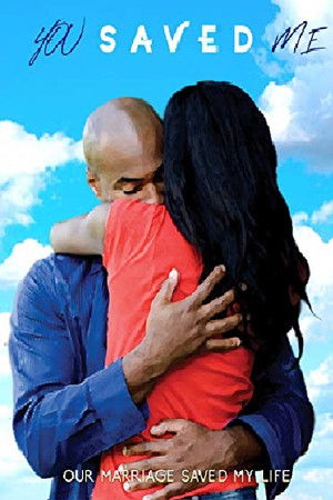 Watch Free You Saved Me (2010)