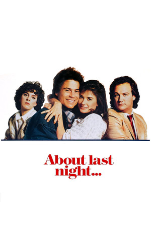 Watch Free About Last Night... (1986)