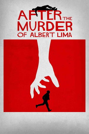 Watch Free After the Murder of Albert Lima (2019)