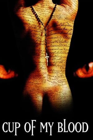 Watch Free Cup of My Blood (2005)
