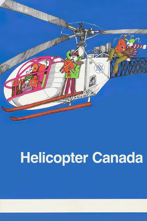 Watch Free Helicopter Canada (1966)