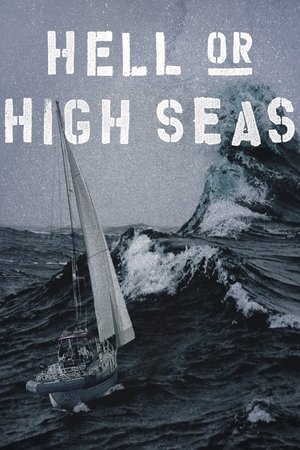 Watch Free Hell or High Seas (2021)