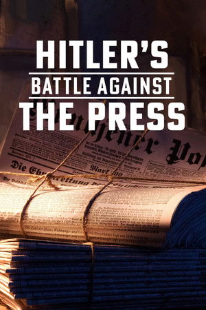 Watch Free Schlagzeilen Gegen Hitler (2018)