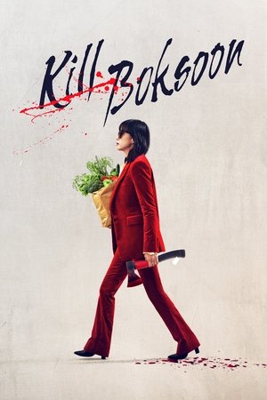 Watch Free Kill Boksoon (2023)
