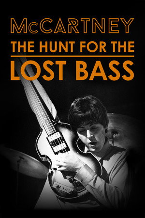 Watch Free McCartney The Hunt for the Lost Bass (2026)