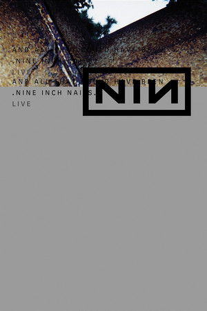 Watch Free Nine Inch Nails Live And All That Could Have Been (2002)