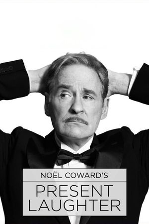 Watch Free Present Laughter (2017)
