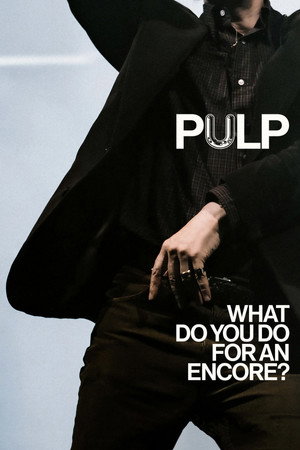 Watch Free Pulp: What Do You Do for an Encore? (2026)