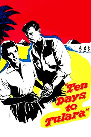 Watch Free Ten Days to Tulara (1958)