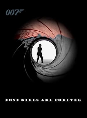 Watch Free Bond Girls Are Forever (2002)
