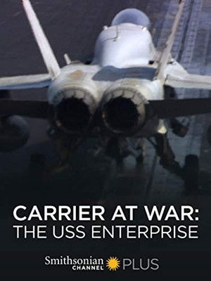 Watch Free Carrier at War The USS Enterprise (2007)
