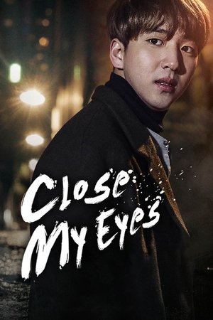 Watch Free Close Your Eyes (2017)