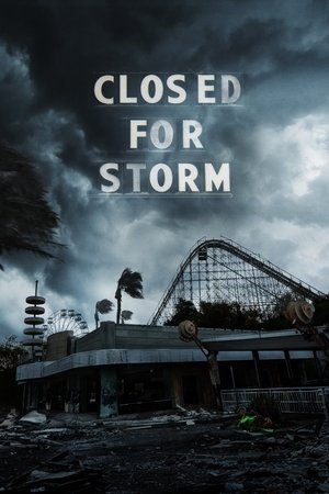 Watch Free Closed for Storm (2020)