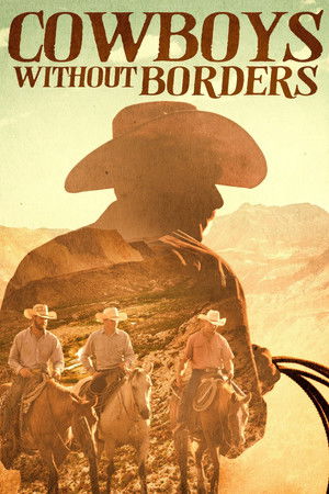 Watch Free Cowboys Without Borders (2020)