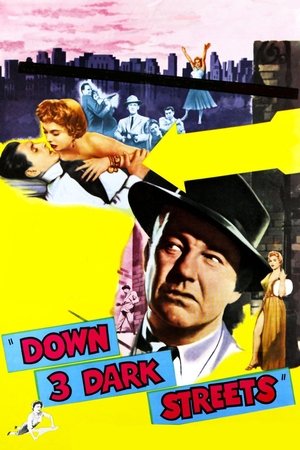 Watch Free Down Three Dark Streets (1954)