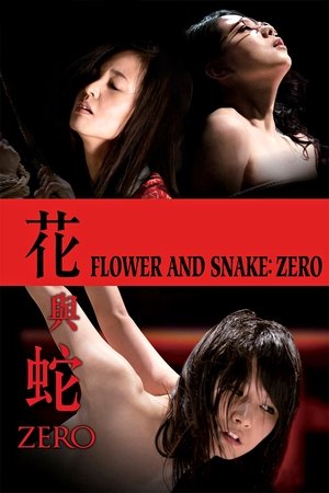 Watch Free Flower & Snake: Zero (2014)