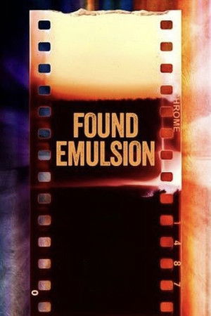 Watch Free Found Emulsion (2022)
