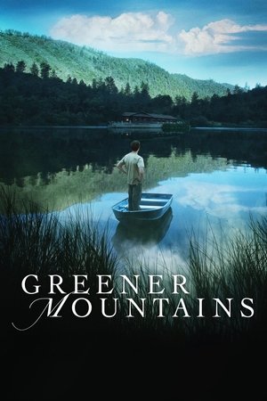 Watch Free Greener Mountains (2005)