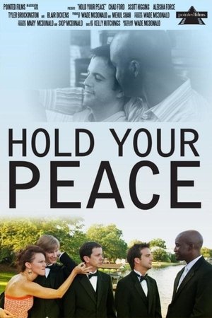 Watch Free Hold Your Peace (2011)