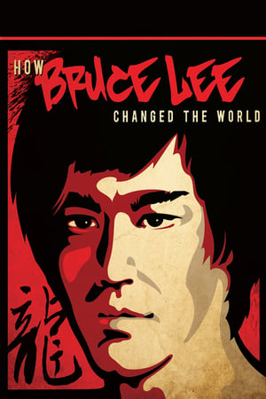 Watch Free How Bruce Lee Changed the World (2009)