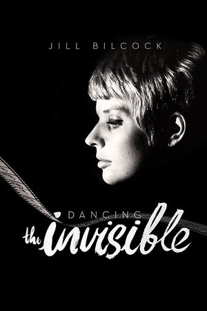 Watch Free Jill Bilcock Dancing the Invisible (2017)