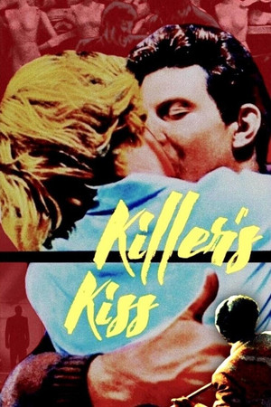 Watch Free Killers Kiss (1955)