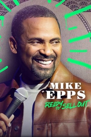 Watch Free Mike Epps Ready to Sell Out (2024)