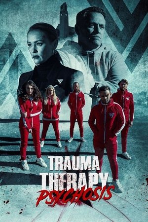 Watch Free Trauma Therapy Psychosis (2023)
