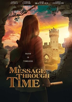 Watch Free A Message Through Time (2018)
