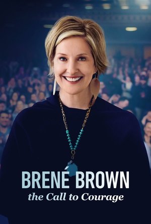 Watch Free Brené Brown: The Call to Courage (2019)