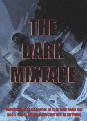 Watch Free Dark Mixtape (2021)