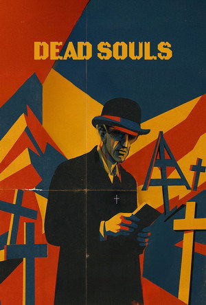 Watch Free Dead Souls (2026)